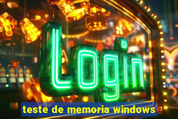 teste de memoria windows